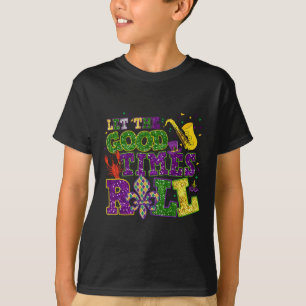 Camiseta Deixe os Bons Momentos Rolar Mardi Gras Terça-Feir