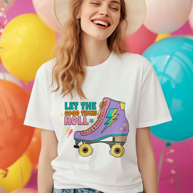 Camiseta Deixe os bons tempos rodarem skates rolo 80s 90s (Let the good times roll 80s 90s roller skates T-Shirt)