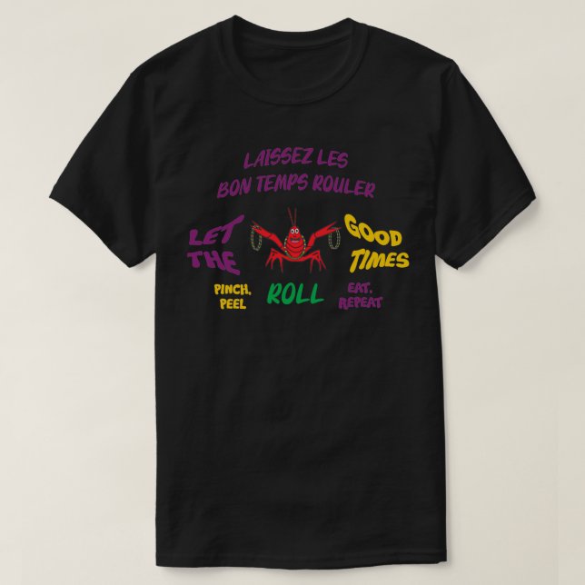 Camiseta Deixe os bons tempos rolar Crawfish (Frente do Design)