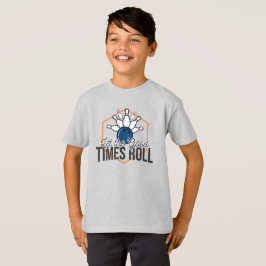 Camiseta Deixe os Bons Tempos Rolarem Boliches 