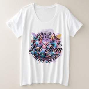 Camiseta Deixe-os citação inspiradora de autoamor