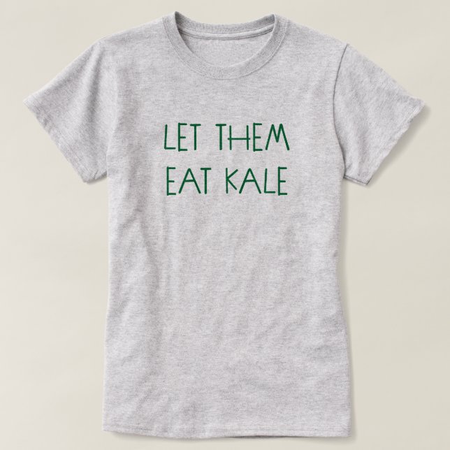 CAMISETA DEIXE-OS COMER KALE (Frente do Design)