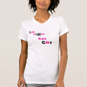 Camiseta deixe-os comer o bolo