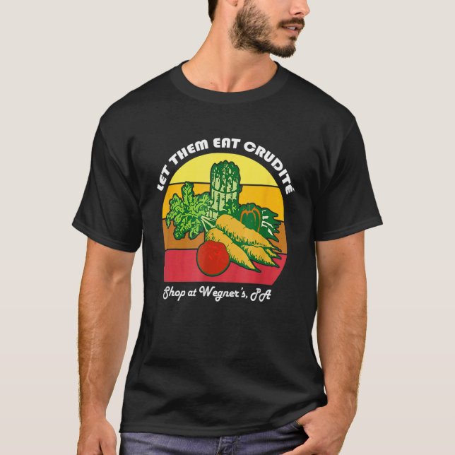 Camiseta Deixe-os comer o Meme de Crudite Wegner 3 (Frente)