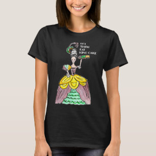 Camiseta Deixe-Os Comer O Rei Bolo Mardi Gras Comida No Par
