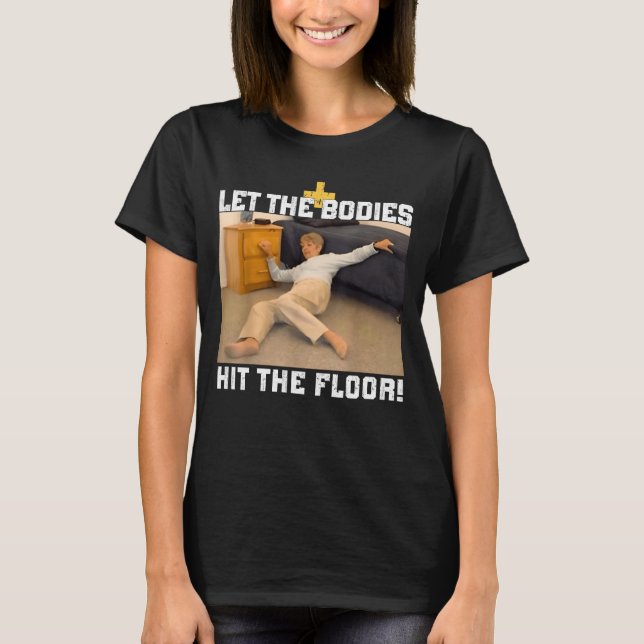 Camiseta Deixe Os Corpos Atingirem O Chão (Frente)