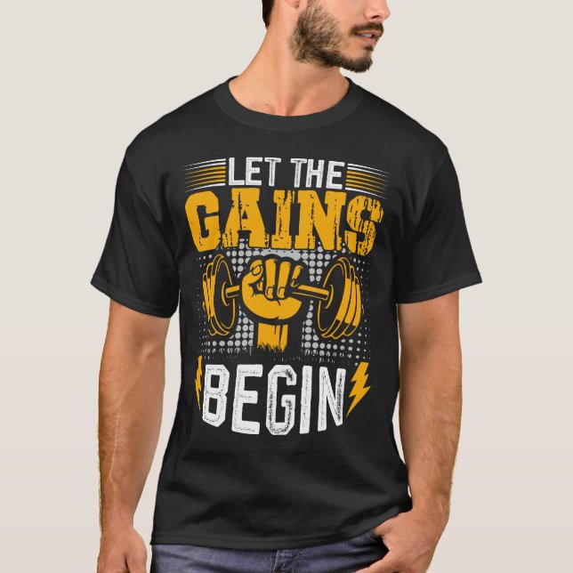 Camiseta Deixe os ganhos começarem - elevando o poder (Frente)