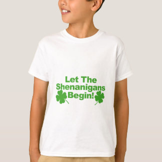 Camiseta Deixe os Shenanigans começar Tshirt.png