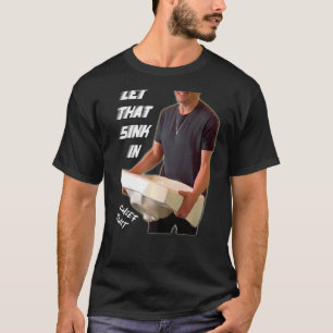 Camiseta DEIXE QUE O DISSIPADOR Aprenda Refleta Mover-Se No