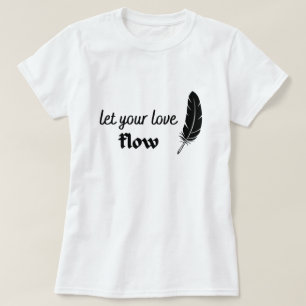 Camiseta Deixe seu amor fluir