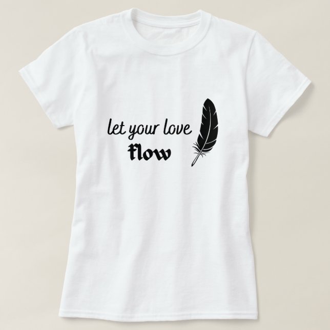Camiseta Deixe seu amor fluir (Frente do Design)