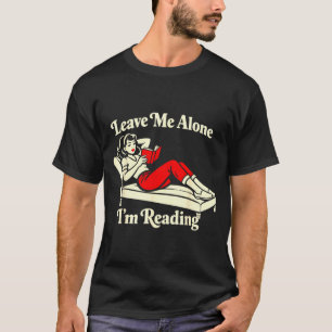 Camiseta Deixe sozinho amante de livro engraçado vintage
