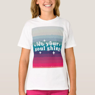 Camiseta Deixe Sua Alma Brilhar