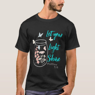 Camiseta Deixe sua borboleta brilhante brilhar
