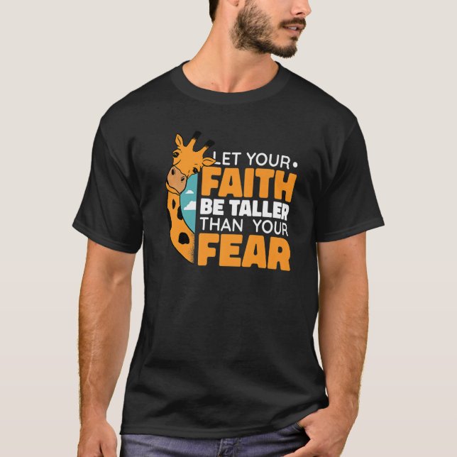 Camiseta Deixe sua fé ser mais alta que seu medo (Frente)