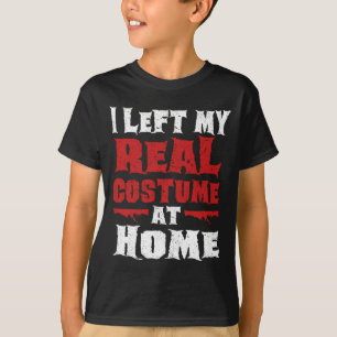 Camiseta Deixei o Verdadeiro Figurino em Casa Funny Lazy Ha