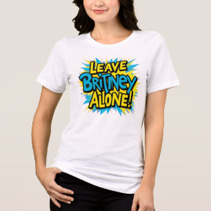 Camiseta Deixem a Britney em paz!