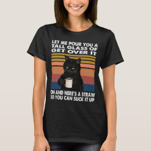 Camiseta Deixem-Me Empurrar-Lhe Um Copo Alto Para Pôr Sobre