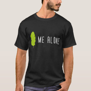 Camiseta Deixem-Me Sozinho Engraçado Jardinagem Humor