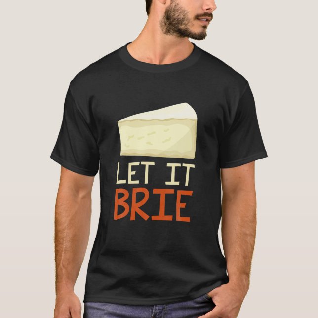 Camiseta Deixem-No Brilhar Queijo Engraçado (Frente)