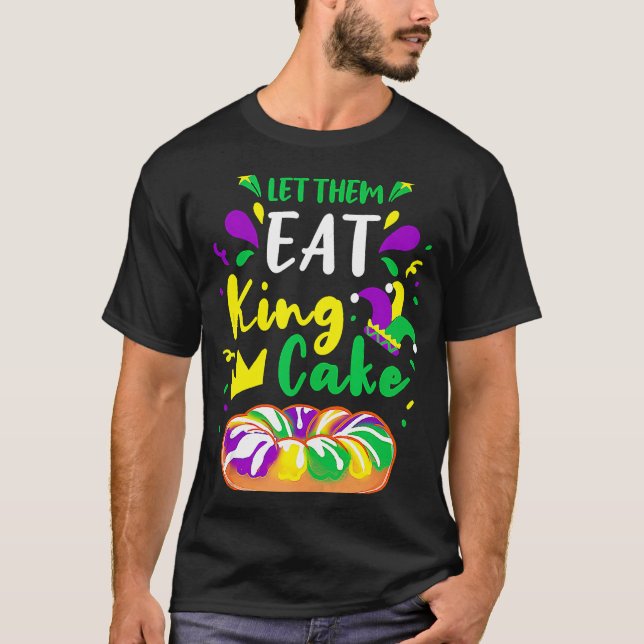 Camiseta Deixem-Nos Comer King Cake Mardi Gras (Frente)