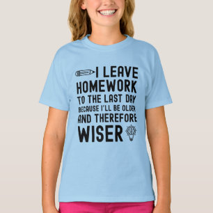 Camiseta Deixo o trabalho de casa até a citação do último d