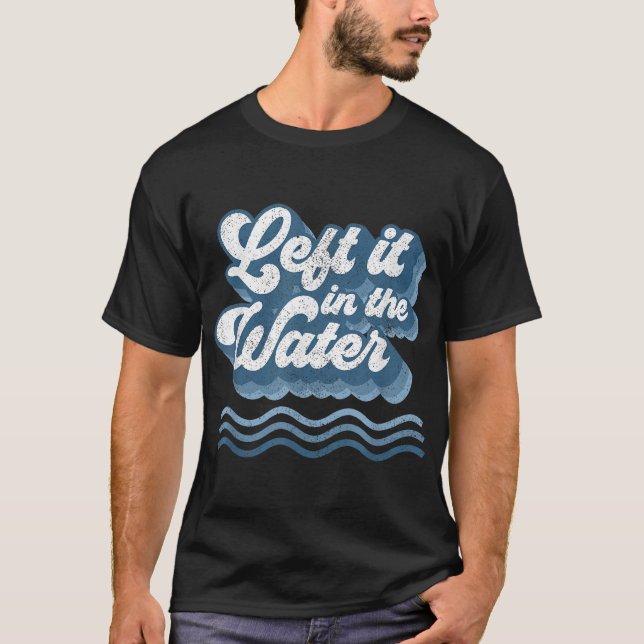 Camiseta Deixou-O Na Água Retro-Cristã Baptism Bapti (Frente)