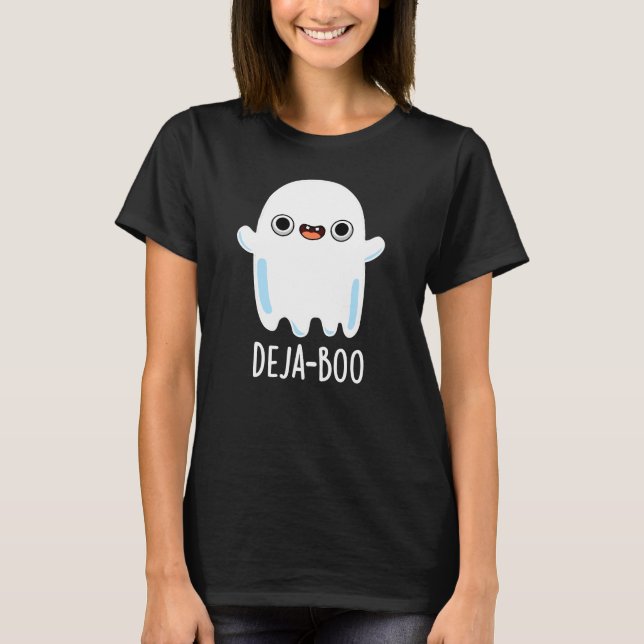 Camiseta Deja Boo Funny Ghost Pun Dark BG (Frente)