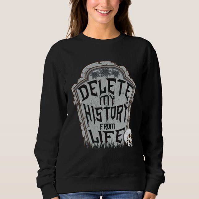 Camiseta Delete My History & Goodbye World  Death Quote (Frente)