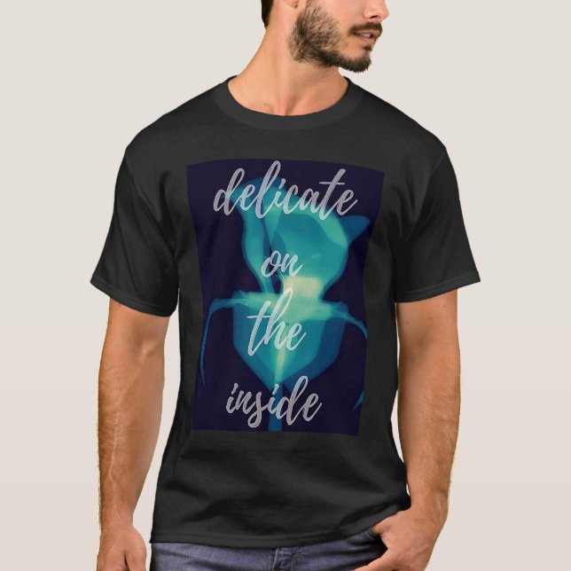 Camiseta Delicate on the Inside Blue Rose  Empath Sympathy (Frente)