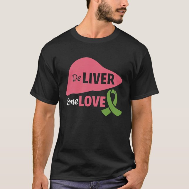 Camiseta Deliver Some Love Liver Disease Awareness (Frente)