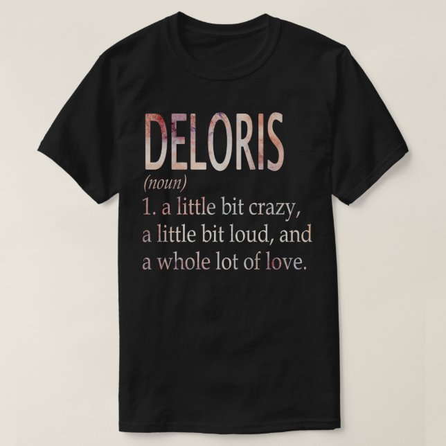 Camiseta Deloris Girl Name Definition (Frente do Design)