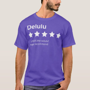 Camiseta Delulu 5 review Delulu é a Delusão Solulu