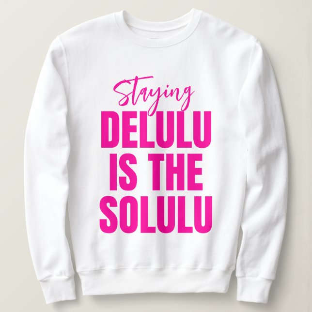 Camiseta Delulu é o Solulu (Frente do Design)