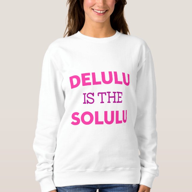 CAMISETA DELULU IS THE SOLULU (Frente)