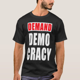 Camiseta DEMANDA DEMOCRACIA Liberdade Justiça Igualdade Grá