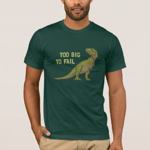 Camiseta Demasiado grande para falhar o T de Dino