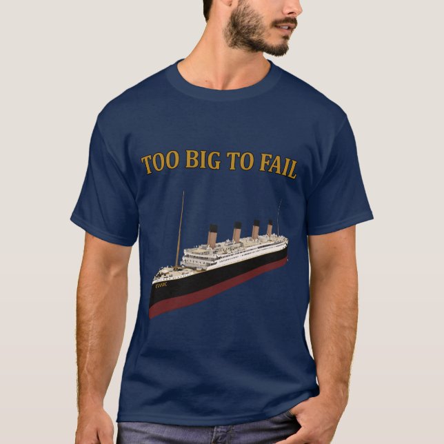 Camiseta Demasiado grande titânico a falhar (Frente)
