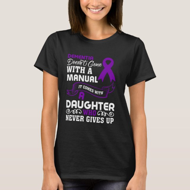 Camiseta Demência Filha Alzheimer Sensibilização Mãe (Frente)