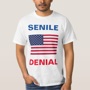 Camiseta Dementia Joe Biden "Senile Denial" significa T shi