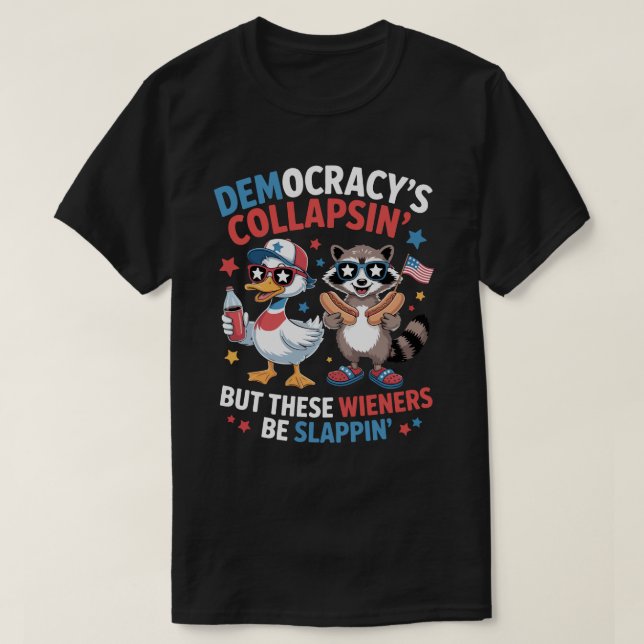 Camiseta Democracia Divertida Colapso Salsicha Socando 4 de (Frente do Design)