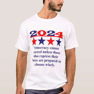Camiseta Democracia Não Pode Ter Êxito A Não Ser Que - Cita