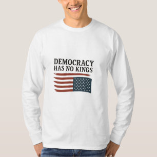 Camiseta Democracia Não Tem Rei Anti Trump EUA