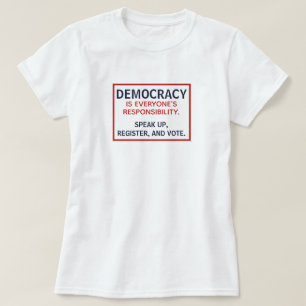 Camiseta Democracia Responsabilidade Fala Votação Registrad
