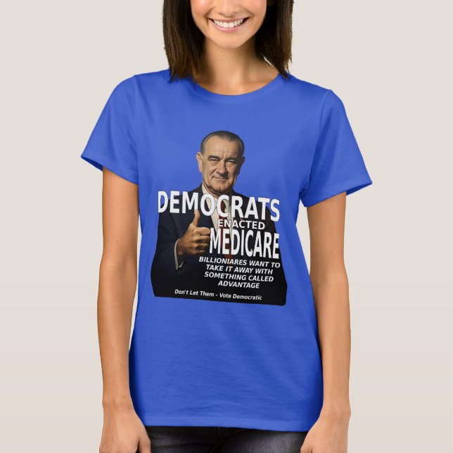 Camiseta Democratas Medicare No Advantage LBJ (Frente)