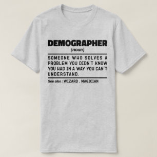 Camiseta Demografia de Definição do Novo Demógrafo Legal