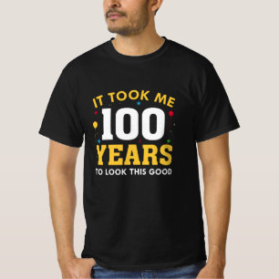 Camiseta Demorei 100 Anos Para Parecer Bem