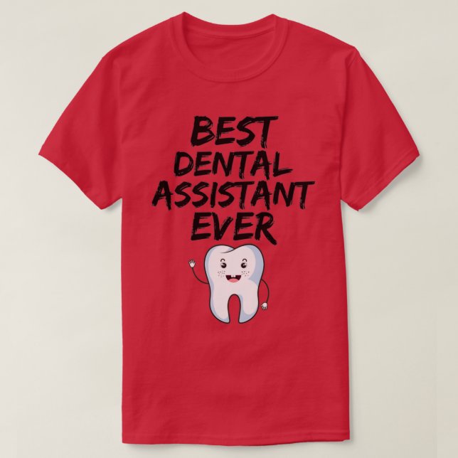 Camiseta Dental Assistant Melhor Ideia De Presente Engraçad (Frente do Design)
