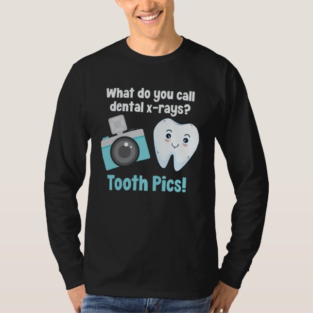 Camiseta Dental Dentist What Do You Call Dental X Rays Toot (Frente)