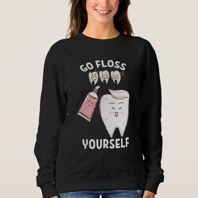 Camiseta Dental Floss Design For Men Women Go Floss Yoursel (Frente)